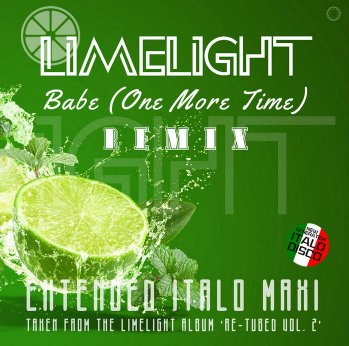 Limelight - Babe (One More Time) (Extended Vocal Re-Tubed Mix)