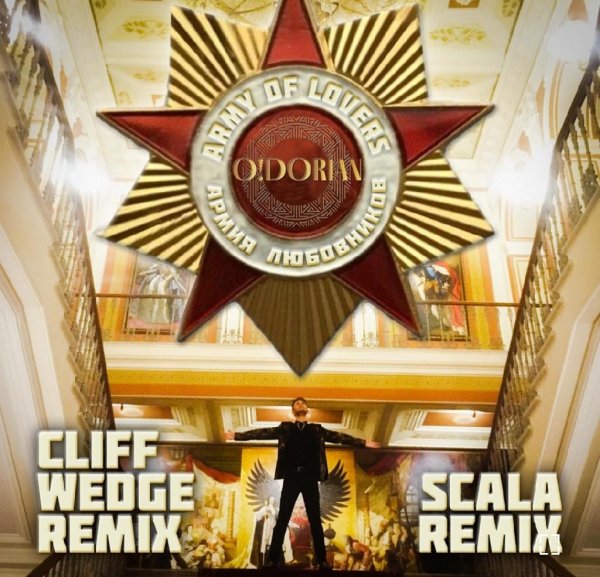 O!Dorian - Army of Lovers (Cliff Wedge Remix 2023)