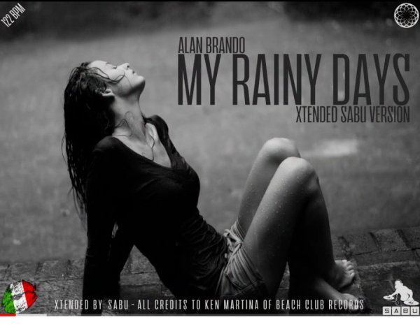 Alan Brando &amp; by Sabu - My Rainy Days (Xtended Sabu Version 2023)