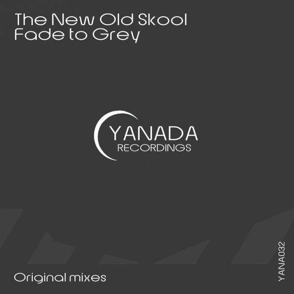 The New Old Skool - Fade To Grey (Extended Mix)