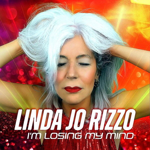 Linda Jo Rizzo - I'm Losing My Mind (Extended)