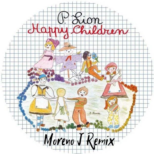 P. Lion - Happy Children (Moreno J Remix 2024)