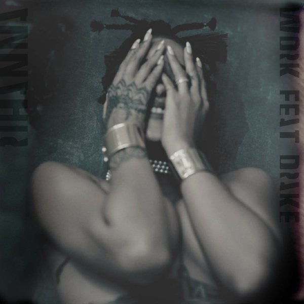 Rihanna - Work (feat. Drake)