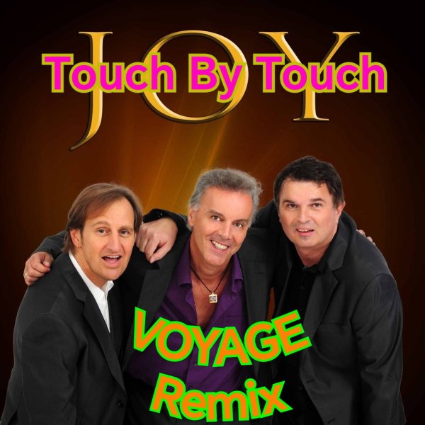 Joy - Touch By Touch /VOYAGE Cover Remix 2025