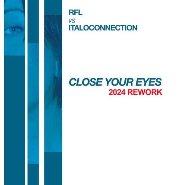 RFL VS ITALOCONNECTION - Close Your Eyes (Italoconnection Instrumental Dub)