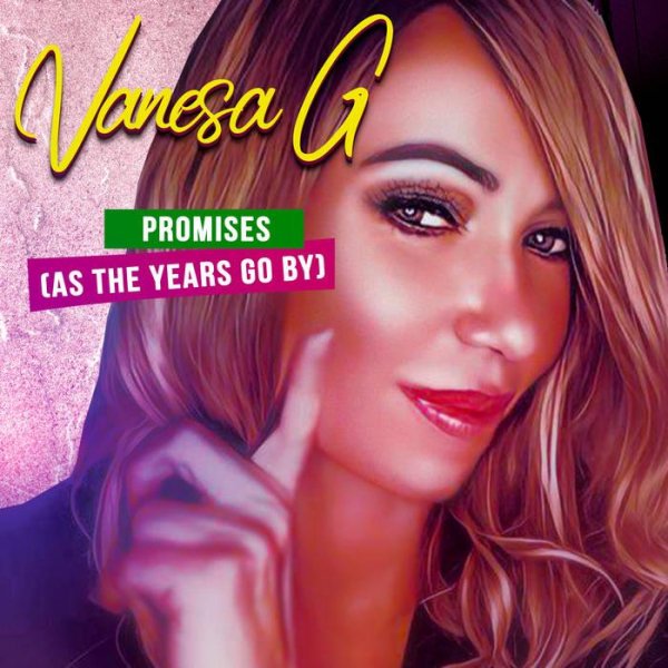 Vanesa G - Promises (As The Years Go By Extended Mix 2022)