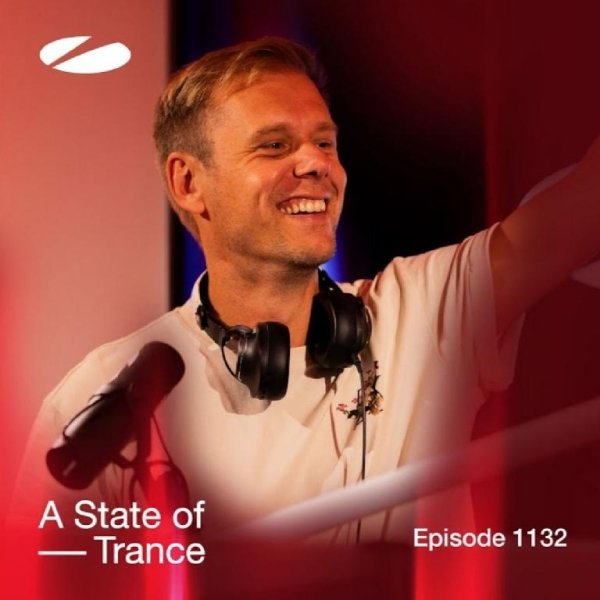 Armin van Buuren - A State of Trance (Episode 1132)