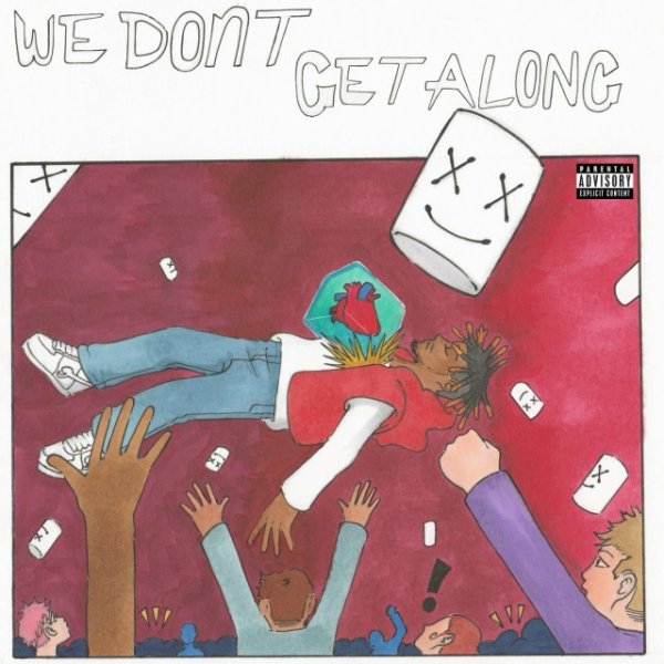 Juice WRLD &amp; Marshmello - We Dont Get Along
