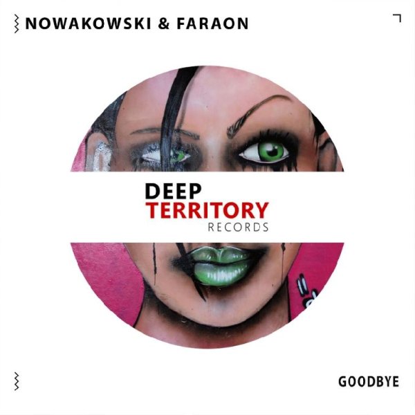 FaraoN &amp; Nowakowski - Goodbye