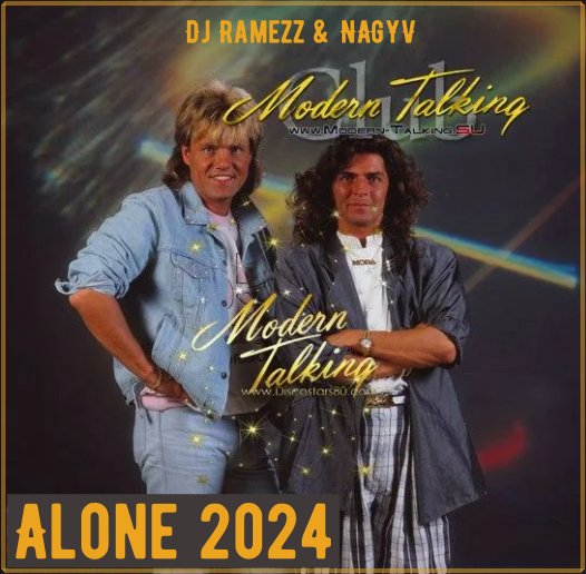 Dj Ramezz &amp; NAGYV - Alone 2024