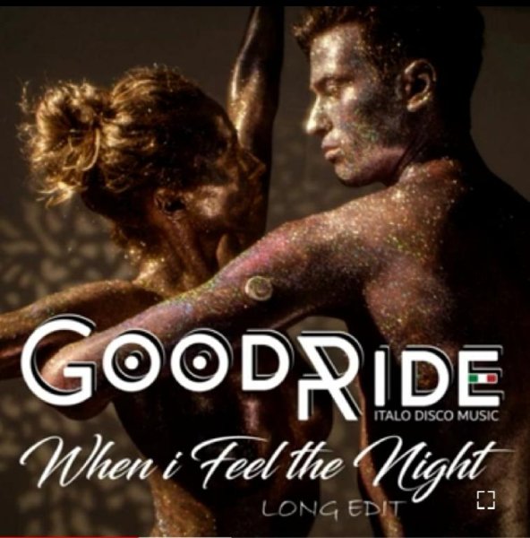 Good Ride - When I Feel the Night (long Edit 2023)