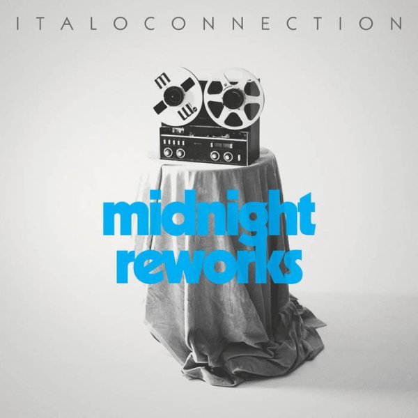 Italoconnection - Since You Went Away (DJ TinTin Remix)
