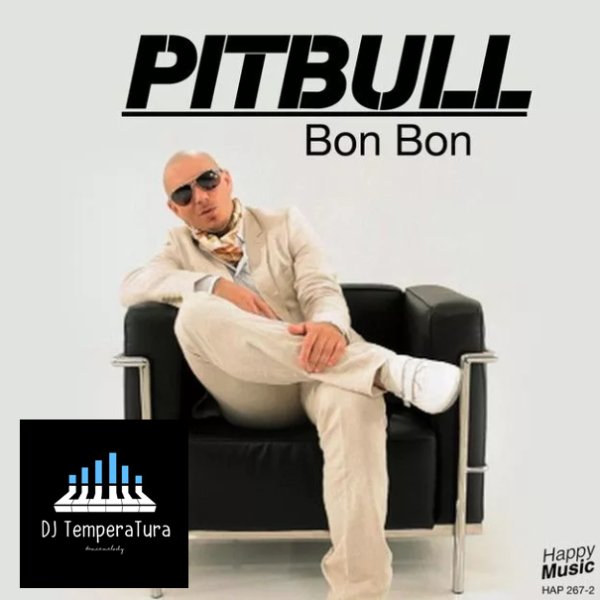 Pitbull - Bon Bon (DJ TemperaTura Remix)