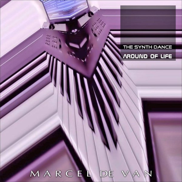 Marcel De Van - Around of Life (Maxi Edit)