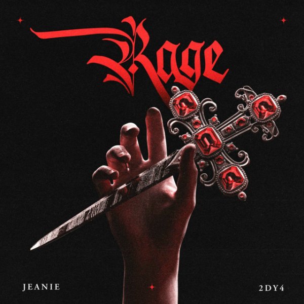 JEANIE &amp; 2DY4 - RAGE
