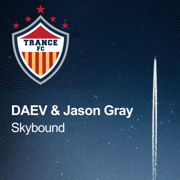daev &amp; Jason Gray - Skybound