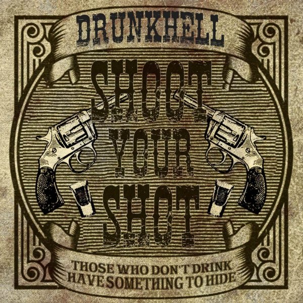Drunkhell - Don't Get Drunk (Without Me)