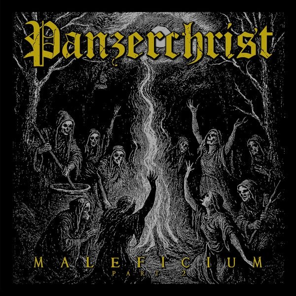 Panzerchrist - Maleficum, Pt. 2