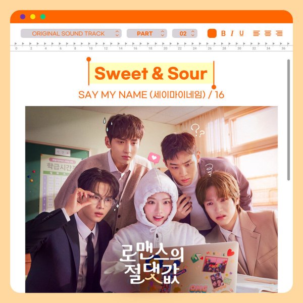 SAY MY NAME - Sweet &amp; Sour