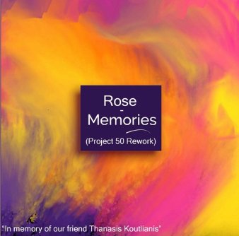 Rose - Memories (Project 50 Rework)