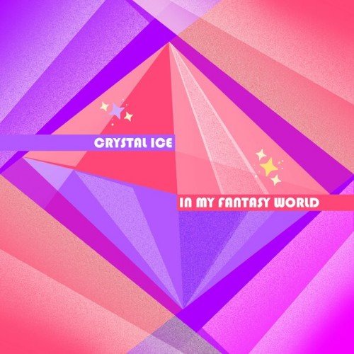 Crystal Ice - In My Fantasy World
