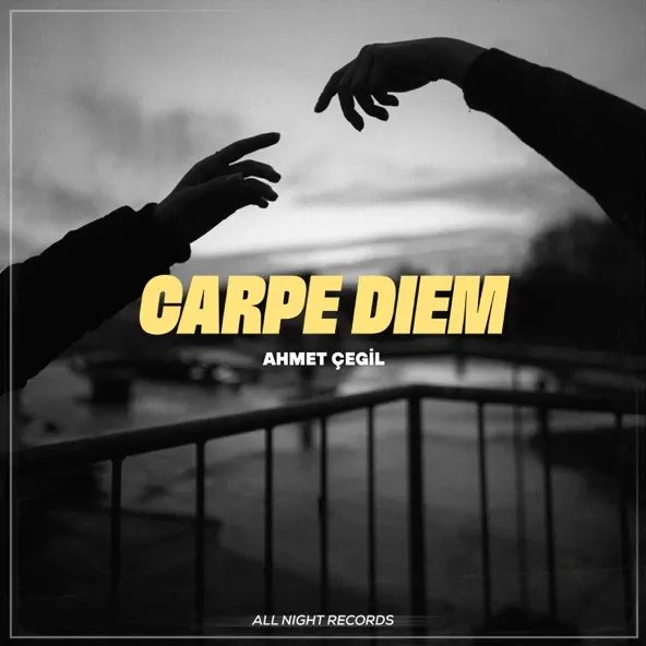 Ahmet Çeğil - Crape Diem