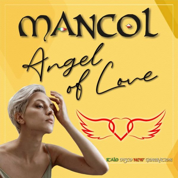 MANCOL - ANGEL OF LOVE (Extended Italo Disco 2023)