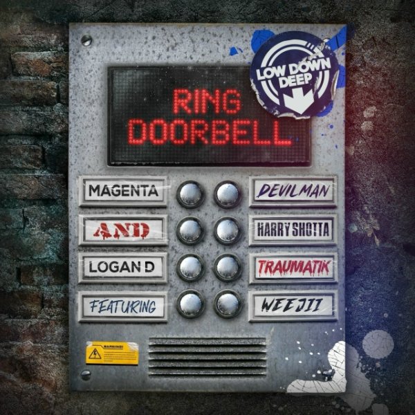 Magenta, Logan D, Devilman, Harry Shotta, Mr Traumatik &amp; Weejii - Ring Doorbell