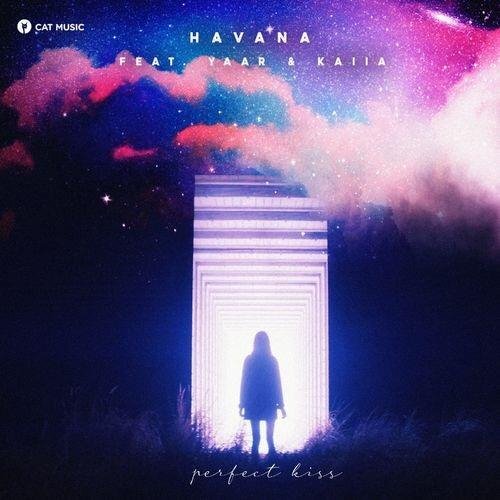 Havana feat. Yaar &amp; Kaiia - Perfect Kiss (Original Mix)