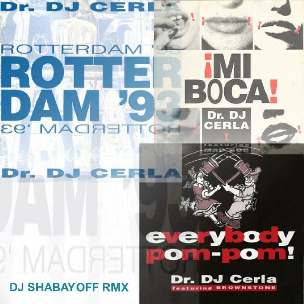 Dr. DJ Cerla - Everybody Pom Pom (DJ SHABAYOFF RMX)