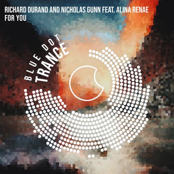 Richard Durand and Alina Renae feat. Nicholas Gunn - For You (Extended Mix)