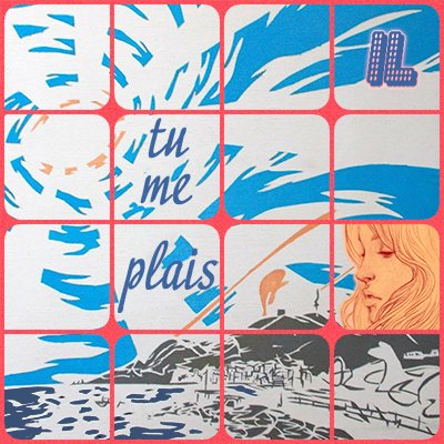 IL - Tu me plais