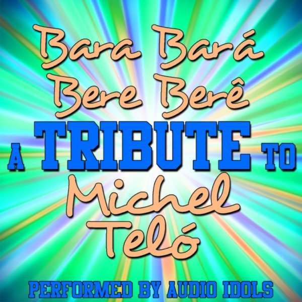 Michel Telo - Bara Bara Bere Bere