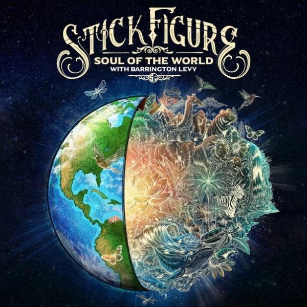 Stick Figure &amp; Barrington Levy - Soul Of The World