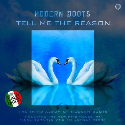 Modern Boots - Tell Me the Reason You Said Goodbye (Extended Vocal Fantasy Mix)