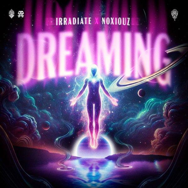 Irradiate, Noxiouz - Dreaming