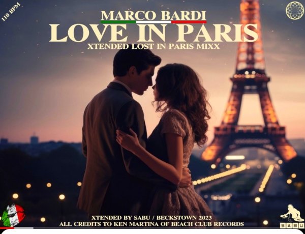 Marco Bardi &amp; by Sabu - Love In Paris (Xtended Lost In Paris Mixx New Generation Italo Disco 2023)