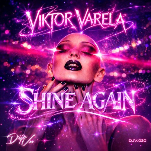 Viktor Varela - Shine Again