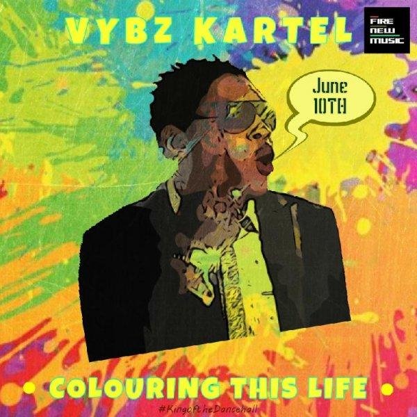 Vybz Kartel - #Colouring This Life