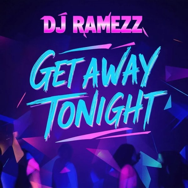 Dj Ramezz - Get Away Tonight /New Eurodance 2025