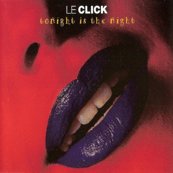 Le Click - Tonight Is The Night(Bo dj remix) 2022