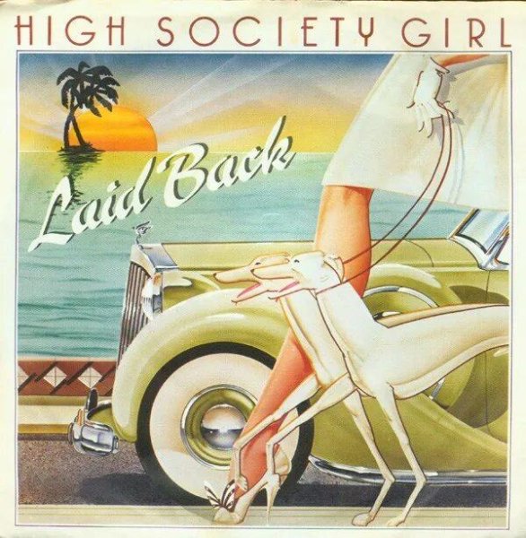 Laid Back - High Society Girl (Long Dub Version Digital Remaster)