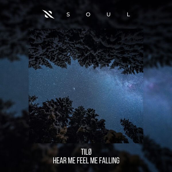Tilø - Hear Me Feel Me Falling (Extended Mix) (Extended Mix)