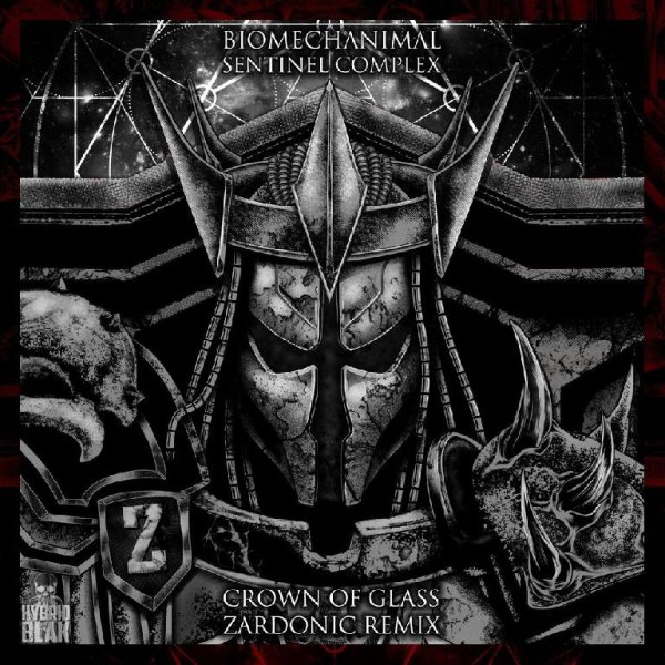 Biomechanimal &amp; Sentinel Complex - Crown of Glass (Zardonic Remix)