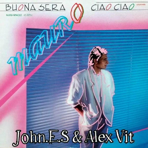 Mauro - Bouna Sera (John.E.S &amp; Alex Vit 2023)