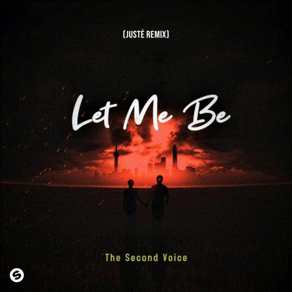 The Second Voice - LET ME BE (Justė Remix)