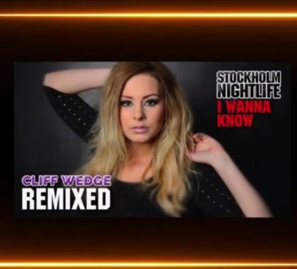 Stockholm Nightlife - I Wanna Know (Cliff Wedge Remix 2022)