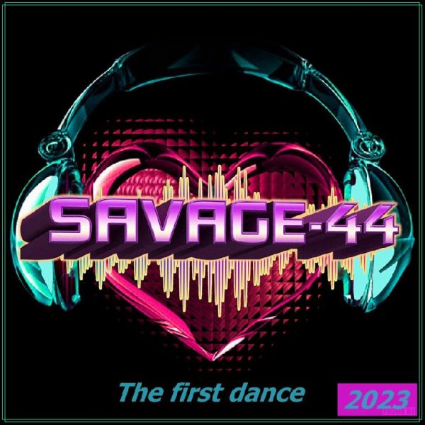 SAVAGE-44 - The first dance