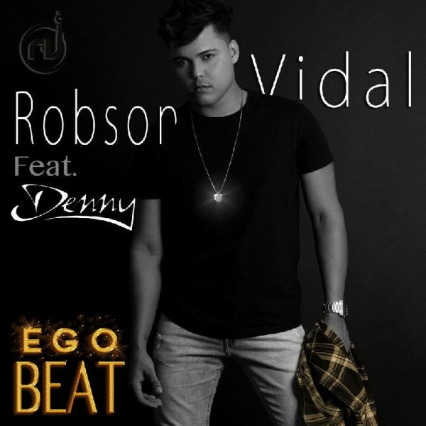 Robson Vidal feat. Denny - Ego Beat (Extended Portuguese Version)