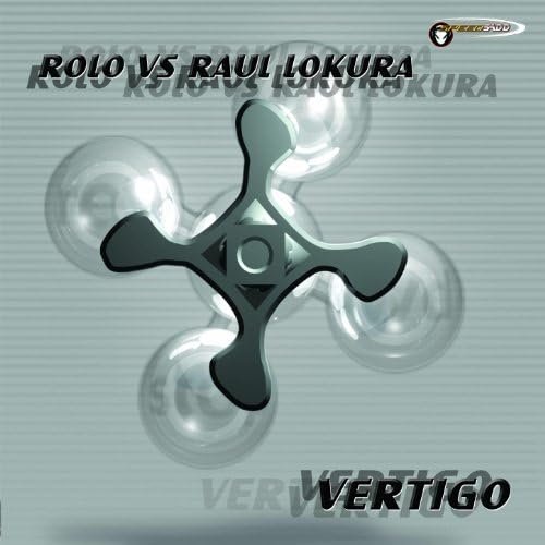 CJ Rolo vs. Raul Lokura - Vertigo (Original Mix)